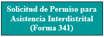 Solictud de Permiso para Asistencia Interdistrital